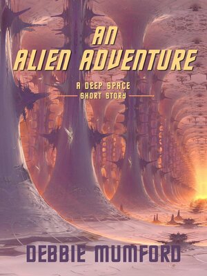 cover image of An Alien Adventure
